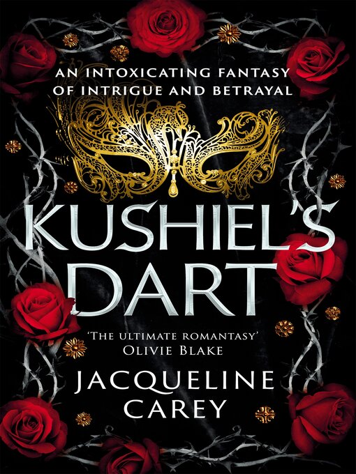Title details for Kushiel's Dart by Jacqueline Carey - Wait list